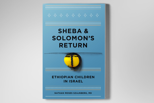 Sheba & Solomon’s Return: Ethiopian Children In Israel